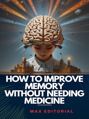 cover image of How to Improve Memory Without Needing Medicine